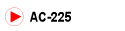 AC-225